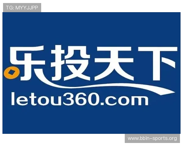 Letou乐投体育全新体验打造专业竞技赛事资讯与娱乐互动平台